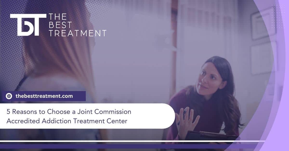 Reasons to Choose a Joint Commission Accredited Addiction Treatment Center